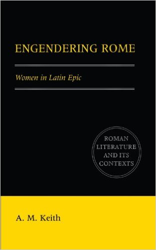 Cover of Engendering Rome: Women in Latin Epic