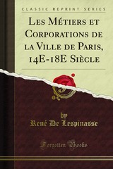 Cover of Les Metiers et Corporations de la Ville de Paris, XIVe-XVIIIe Siecle