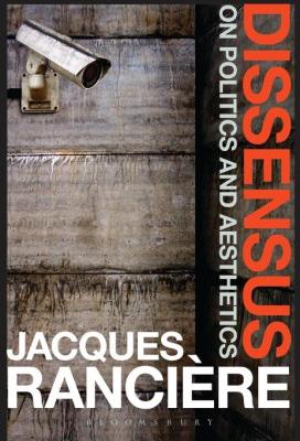 Cover of Dissensus: On Politics and Aesthetics