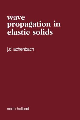 Cover of Wave Propagation in Elastic Solids