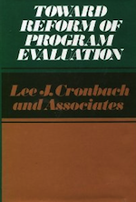 Cover of Toward Reform of Program Evaluation: Aims, methods, and institutional arrangements