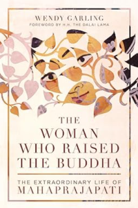 Book jacket image: Woman who raised the Buddha