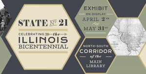 Sign for "State No. 21: Celebrating the Illinois Bicentennial" exhibit