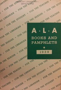 The Green Cover of ALA Books and Pamphlets 1939 Edition.
