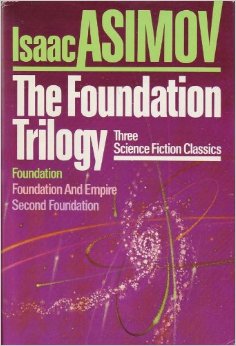 Cover of The Foundation Trilogy: Foundation, Foundation and Empire, Second Foundation
