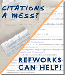 Citations a mess? RefWorks can help!
