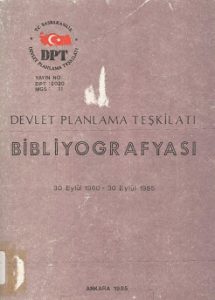 Cover of Devlet Planlama Teskilati Bibliyografyasi, 30 Eylul 1960- 30 Eylul 1985