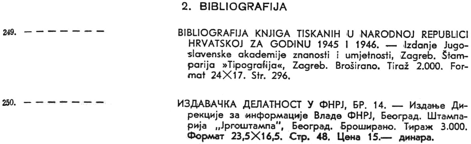 Entries which appear in the 1949:3 issue under the heading of bibliography
