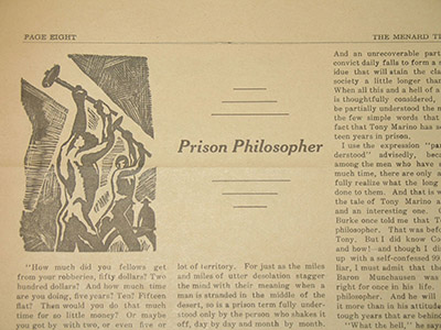 The Prison Philosopher was a column published in the Menard Time.