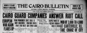 Headline reads "Cairo Guard Companies Answer Riot Call. Mob of 3,000 at Carterville, IL. Take Charge of the City