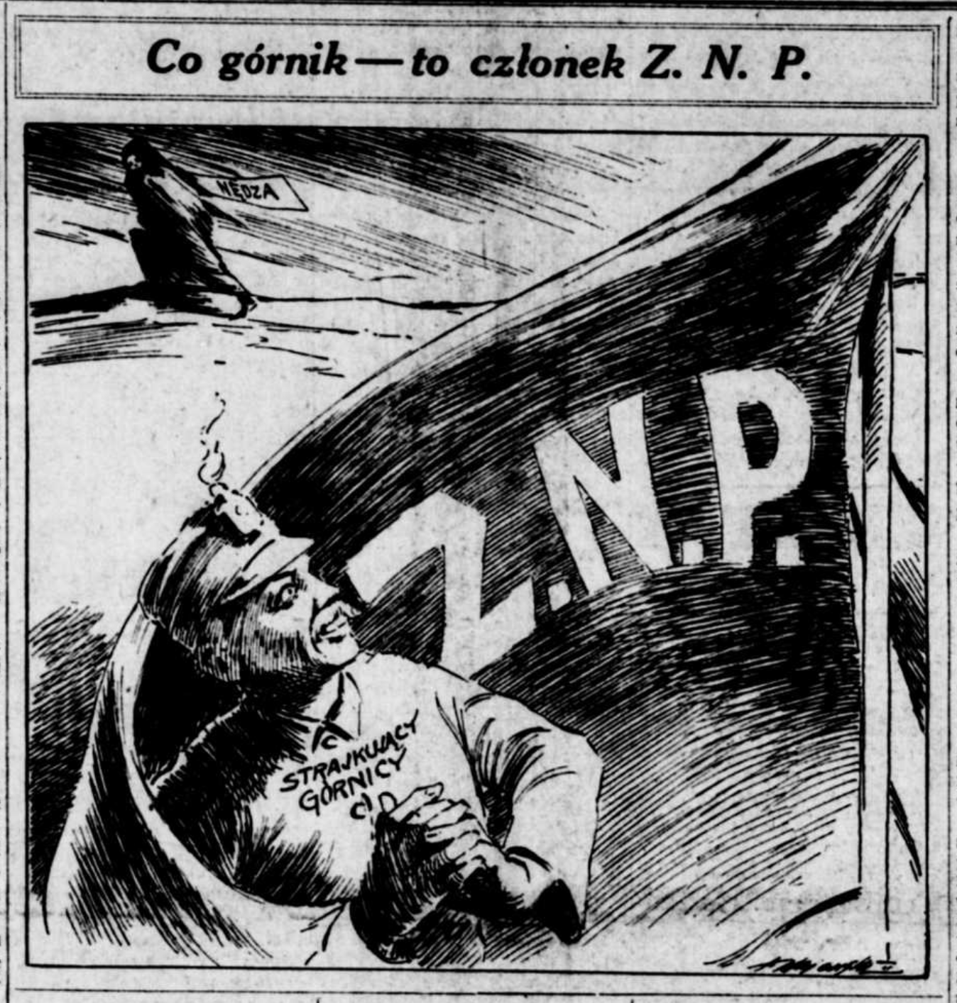 An illustration in the November 2, 1922 issue of Zgoda, with a heading reading "All miners are members of the Z.N.P.", or the Zwiazek Narodowo Polski ("Polish National Alliance").