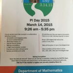 Pi Day 2015 Flyer with information about the day's activities