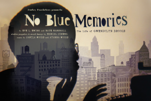An advertisement for No Blue Memories that includes an outline of Gwendolyn Brooks in profile and a city scape in the background.