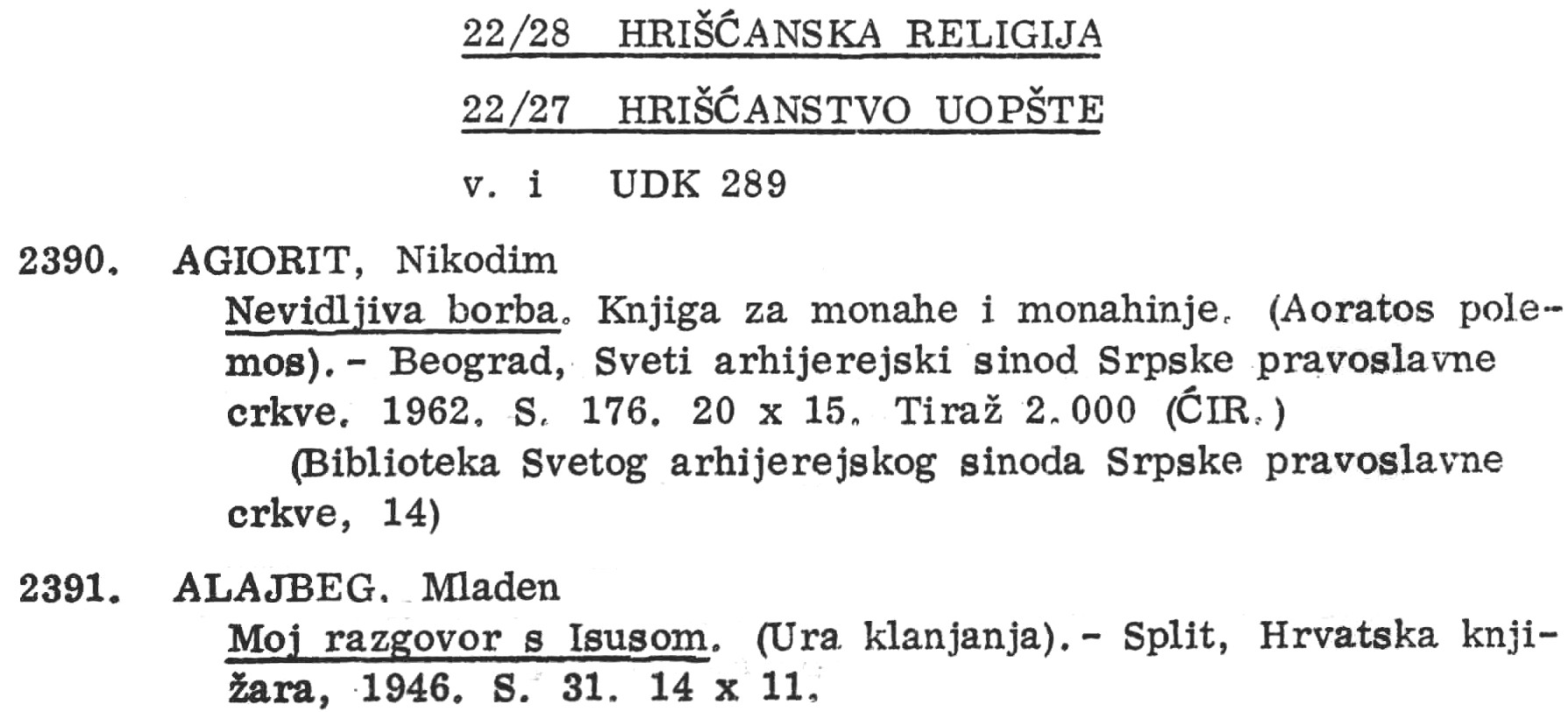 The first two entries that appear under the heading of Christianity.