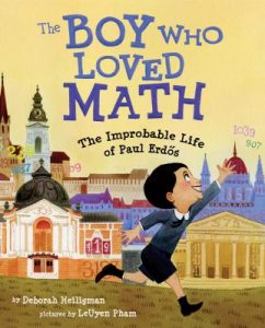 Cover of The Boy Who Loved Math: The Improbable Life of Paul Erdos