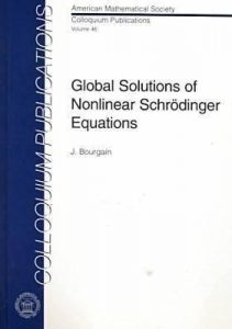 Cover of Global Solutions of Nonlinear Schrödinger Equations