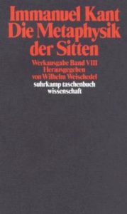 Cover of Die Metaphysik der Sitten or The Metaphysics of Morals