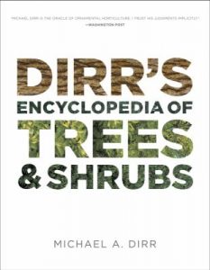 Cover of Dirr's Encyclopedia of Trees and Shrubs
